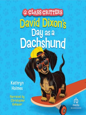 cover image of David Dixon's Day as a Dachshund